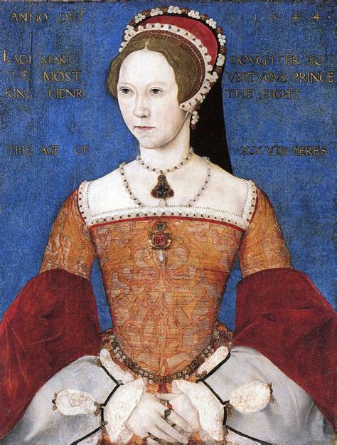 María Tudor, primera reina mujer por derecho propio de Inglaterra.